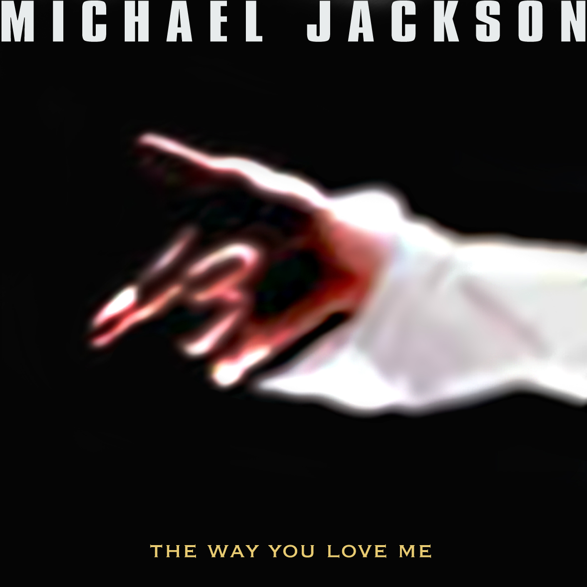 THE WAY YOU LOVE ME.jpg